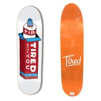 TIRED SKATEBOARDS (タイレッド スケートボード)Toothpaste on deal 8.75